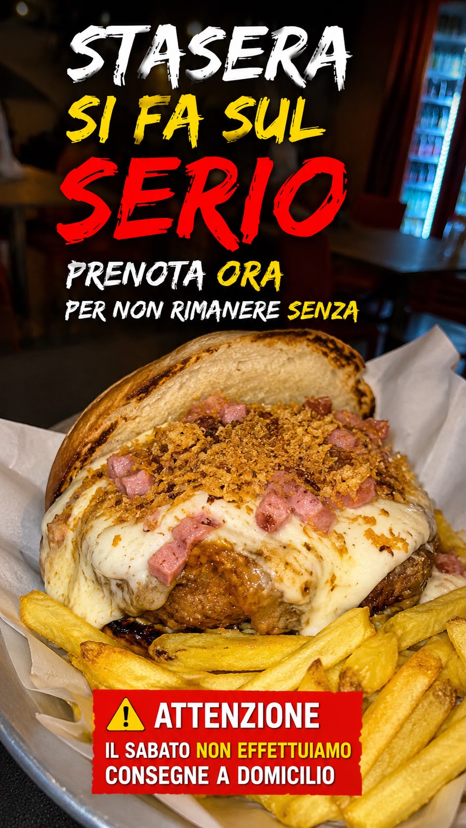 Stasera si fa sul serio — prenota, il sabato niente consegne